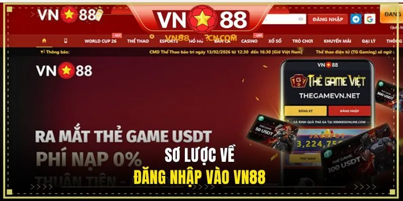 Sơ lược về đăng nhập vào VN88 